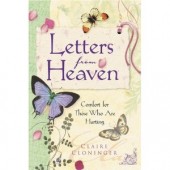 Letters from Heaven: Comfort for Those Who Are Hurting by Claire Cloninger 